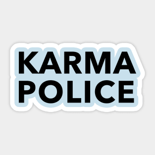 Karma Police Sticker